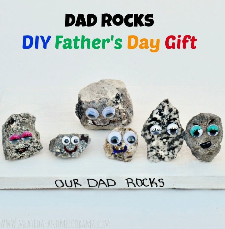 s 15 unique father s day crafts, Dad rocks