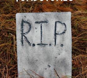 s 17 halloween decorations that ll make your neighbors giggle, DIY your own concrete tombstones