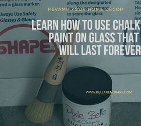 learn how to use chalk paint on glass that will last forever