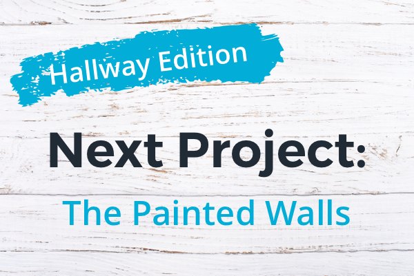 s hallway edition, Hallway Edition The Painted Walls