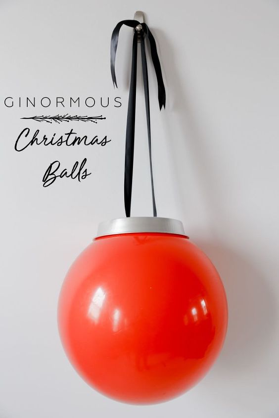 how to make giant christmas ornaments, Imagine your guests s surprise when they spot these giant Christmas ornaments in your yard