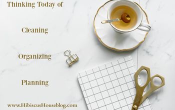 Cleaning, Organizing and Planning