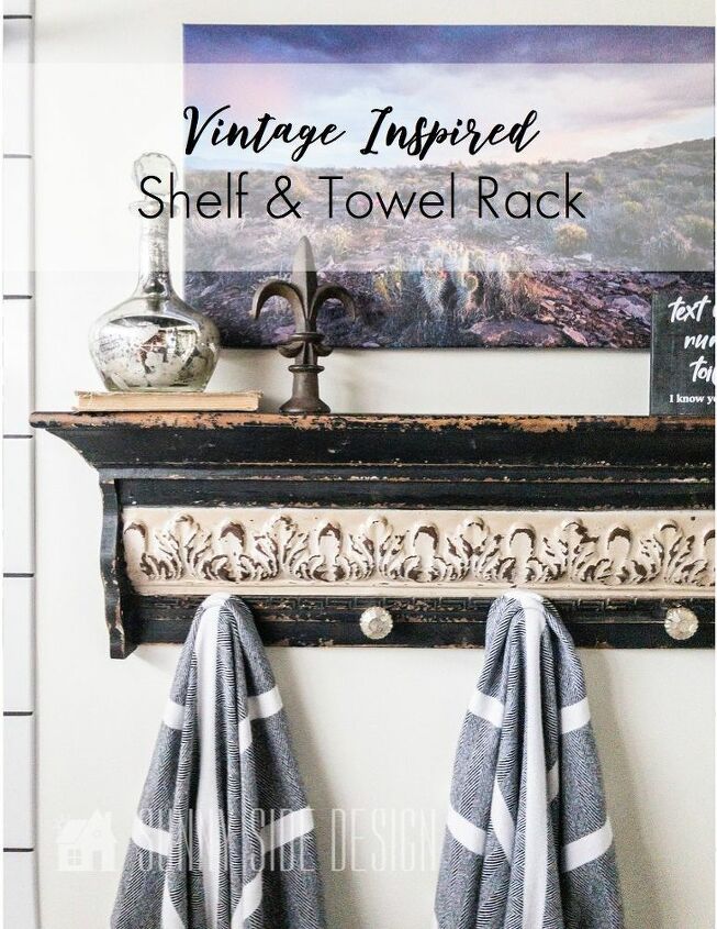 diy a vintage inspired shelf towel rack in less than 30 minutes