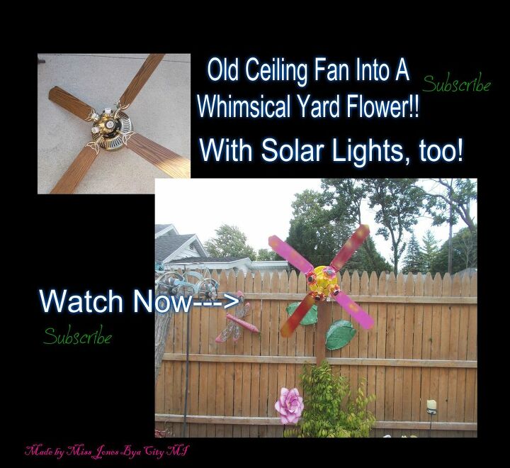 re purpos ceilng fan into a spectacular yard decoration