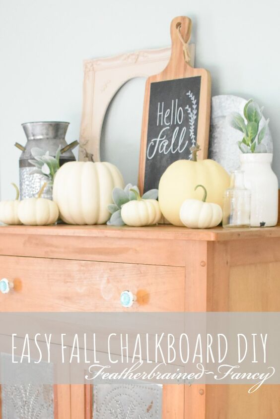 25 gorgeous ways to let everyone know that it s finally september, Easy fall chalkboard DIY