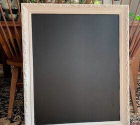 upcycled vintage framed chalkboard, After the vintage framed chalkboard was dry