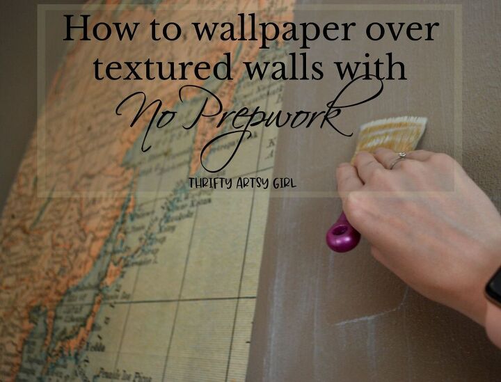 how to wallpaper over textured walls with no prepwork