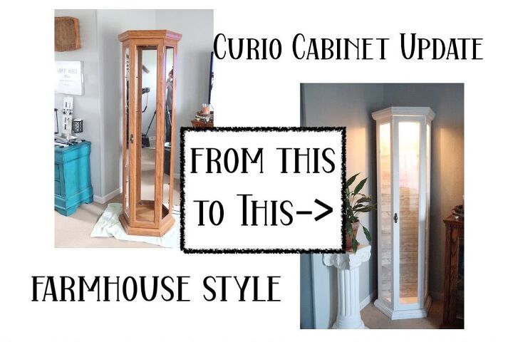 updating my curio cabinet to farmhouse style