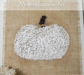 s 20 ways to turn thrifted items into charming fall decor, Melt crayons onto burlap to make a fall wall hanging