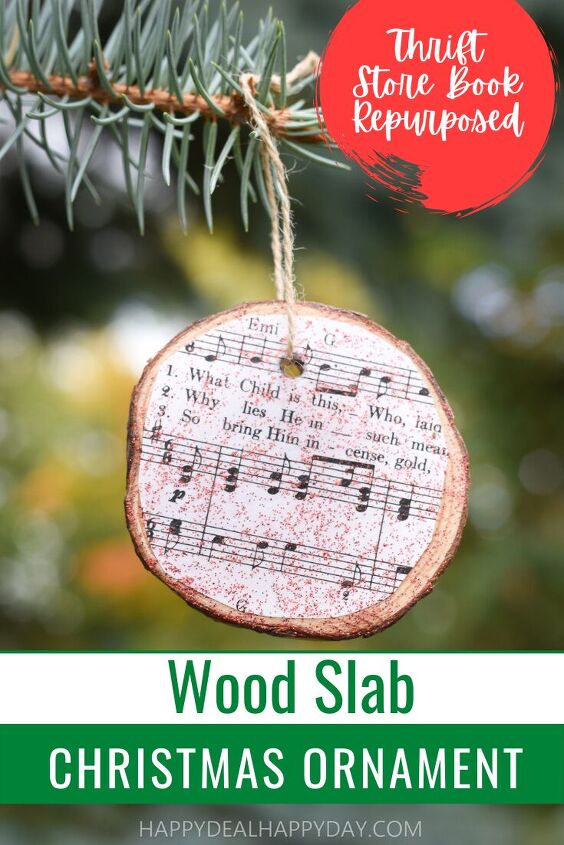 s 16 of our all time favorite christmas upcycles, Celebrate your love of lit with ornaments made from thrifted books and wood slabs