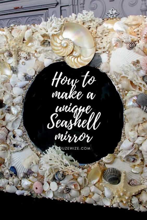 how to make a unique seashell mirror