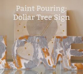 paint pouring dollar tree love sign