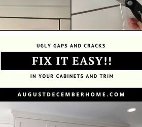 how to fix those ugly gaps in your crown molding and kitchen cabinets