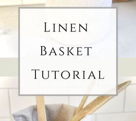 linen fabric basket tutorial