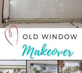 turning an old window into a art piece