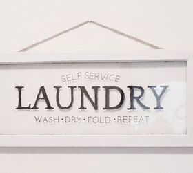 s grab an old window for these 11 diy decor ideas, Laundry Room Sign