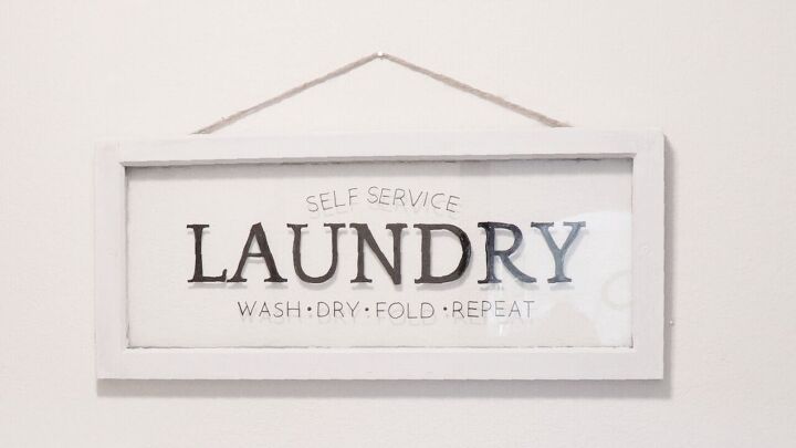 s grab an old window for these 11 diy decor ideas, Laundry Room Sign
