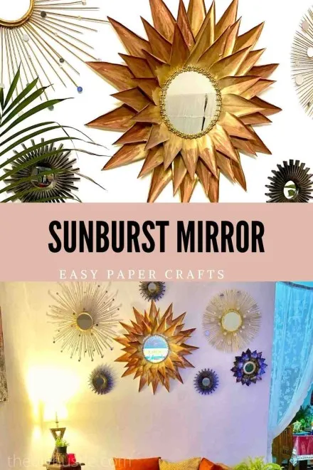 aqui tienes como hacer un espejo de papel diy sunburst facil de hacer