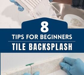 8 tips for beginners installing a simple tile backsplash