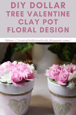 diy dollar tree valentine clay pot floral design