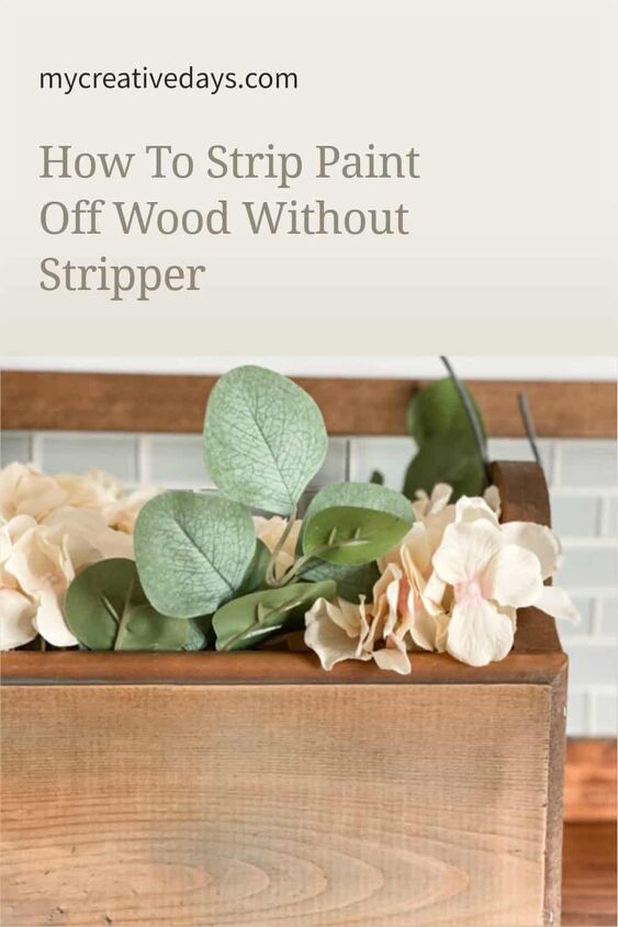 how to strip paint off wood without stripper