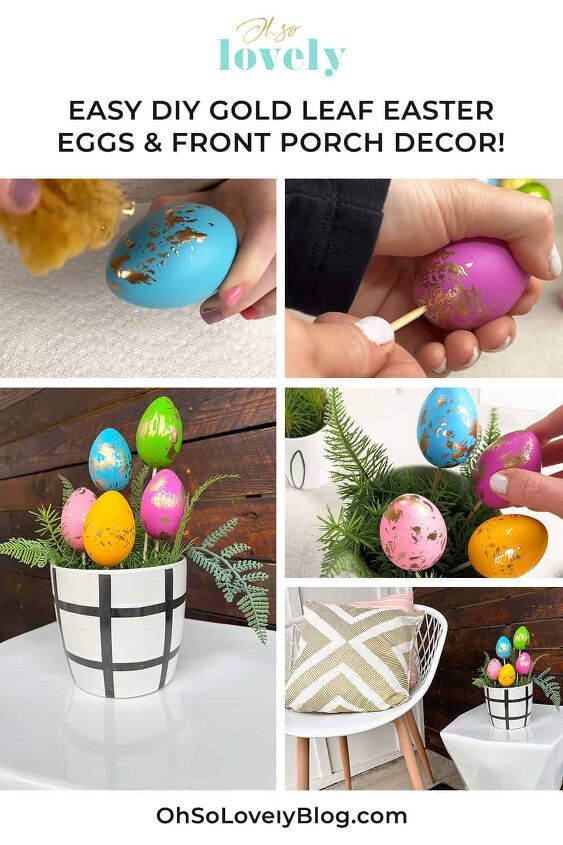 easy diy gold leaf easter eggs front porch decor ideas