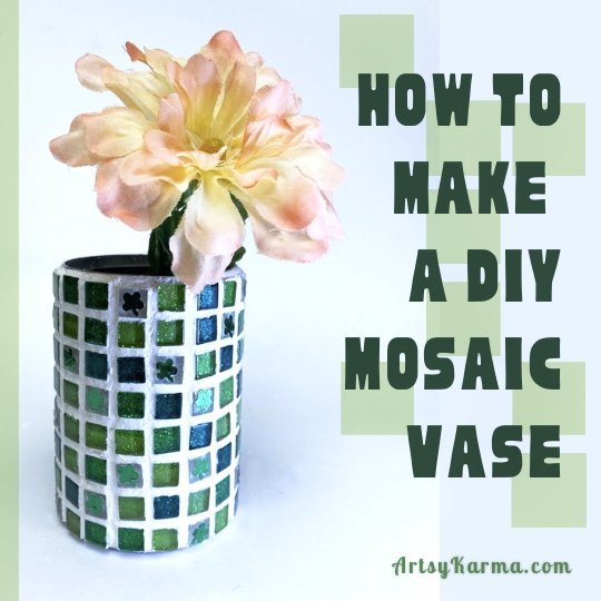 how to make a diy mosaic flower vase from a recycled soup can