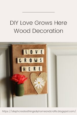 diy love grows here decorao de madeira