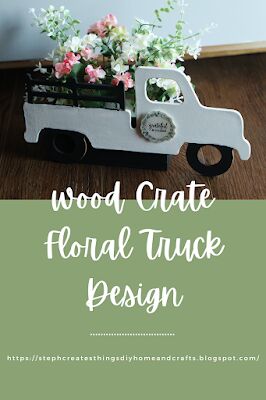 diy wood crate floral truck design
