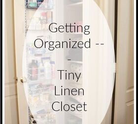 Getting Organized - Tiny Linen Closet