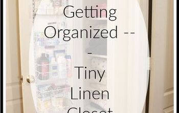 Getting Organized - Tiny Linen Closet