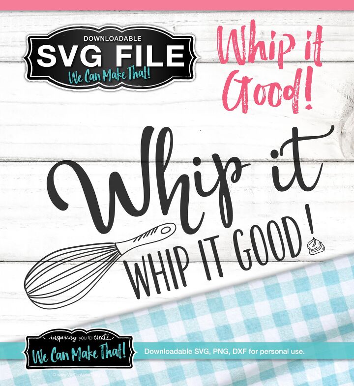 cmo crear carteles de lona invertidos, Whip It Good SVG file
