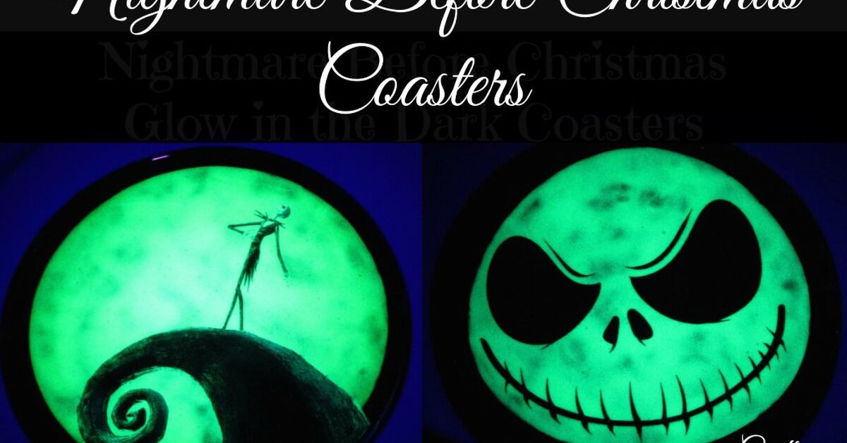 How To Make DIY Nightmare Before Christmas Glow in the Dark Coasters how-to-make-diy-nightmare-before-christmas-glow-in-the-dark-coasters