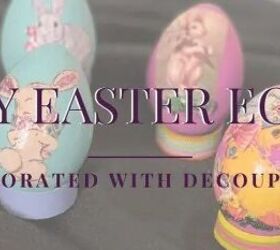 diy decoracin de huevos de pascua con decoupage, Decoraci n DIY de Huevos de Pascua con Decoupage