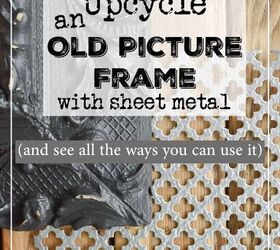 Cómo reciclar un viejo marco de fotos