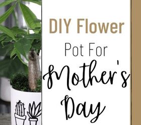 diy flower pot idea para el da de la madre, Guardar para m s tarde