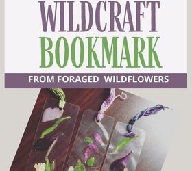 marcapginas prensado wildcraft, How to Make a Pressed Wildcraft Bookmark From Foraged Flowers superposici n de texto sobre la imagen de tres marcap ginas silvestres en un escritorio