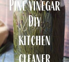 vinagre de pino diy limpiador de cocina, Vinagre de Pino DIY Limpiador de Cocina Pin