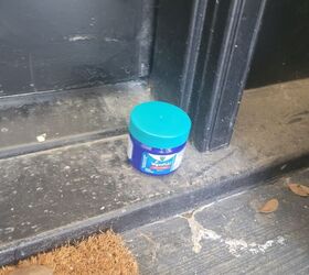 The weirdly smart reason this woman puts Vicks VapoRub around her front door