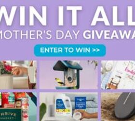 Win Big for Mother's Day! Amazing prizes — Enter Now!