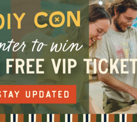 Get ready, DIYers — DIY CON is coming!