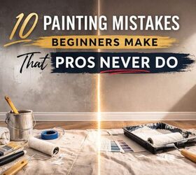 10 painting mistakes we all make (and how to fix them)