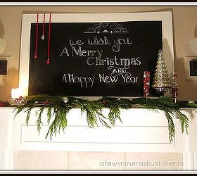 a hand chalked by me christmas mantel, christmas decorations, seasonal holiday decor