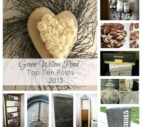 green willow pond top ten posts of 2013, crafts, home decor