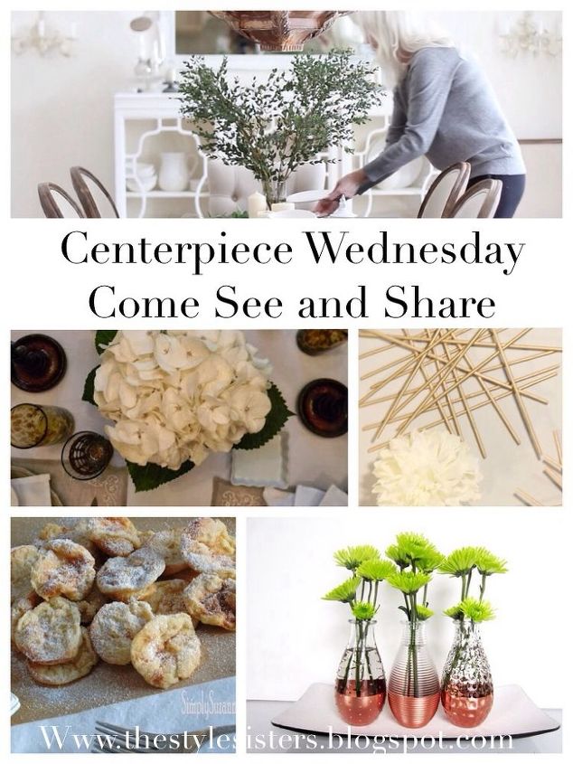 centerpiece wednesday where bloggers come to see and share creativity, crafts, home decor