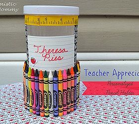 back to school teach appreciation pencil holder craft, crafts, You can even personalize this great pencil holder for your child s teacher