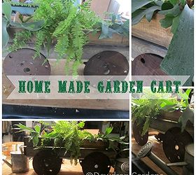 home made garden cart, flowers, gardening, repurposing upcycling, Home made garden cart
