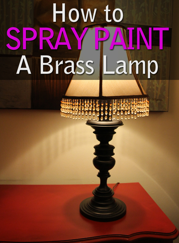 lamp makeover how to spray paint a brass lamp