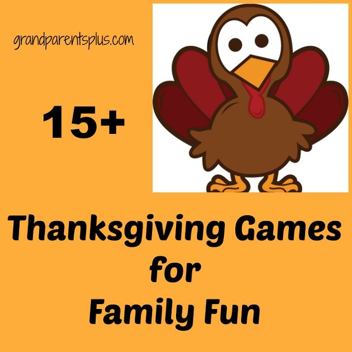 15 thanksgiving game ideas for family fun, crafts, thanksgiving decorations, Fun to play Make great family memories