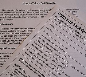 establishing your vegetable garden, gardening, To ensure success take advantage of the services provided by the state I have a soil test done at least every other year from UVM